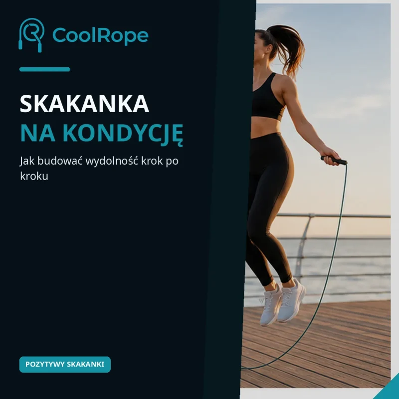 Skakanka na kondycję – jak budować wydolność krok po kroku | CoolRope
